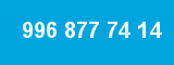 996 877 74 14 996 877 74 14